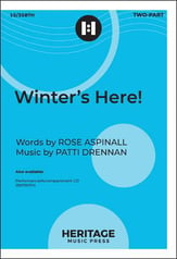 Winter's Here! Two-Part choral sheet music cover
